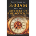 The Power of 3: 00AM: Mystery of the Watches and Seasons