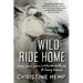 Wild Ride Home: Love, Loss, and a Little White Horse, a Family Memoir