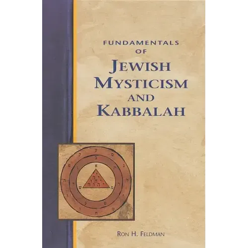 Fundamentals of Jewish Mysticism and Kabbalah