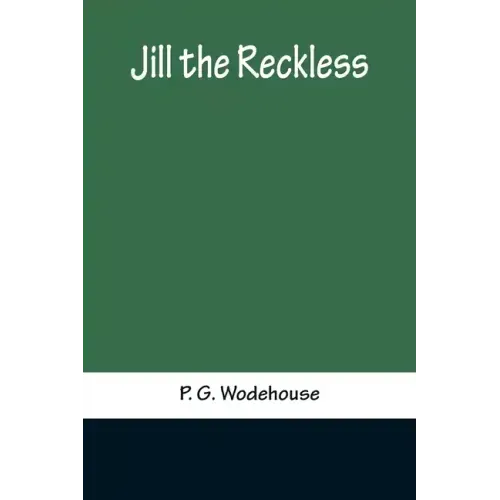 Jill the Reckless