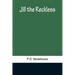 Jill the Reckless