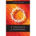 A Theology of Suffering