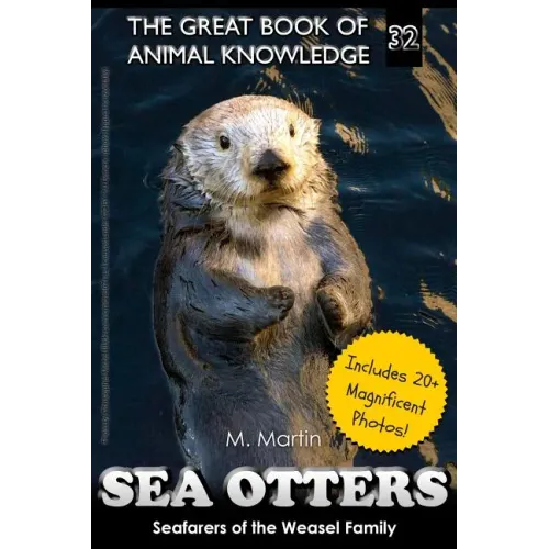 Sea Otters: Seafarers of the Weasel Family
