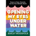 Opening My Eyes Underwater: Essays on Hope, Humanity, and Our Hero Michelle Obama