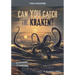 Can You Catch the Kraken?: An Interactive Monster Hunt