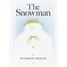 The Snowman: A Classic Children's Book