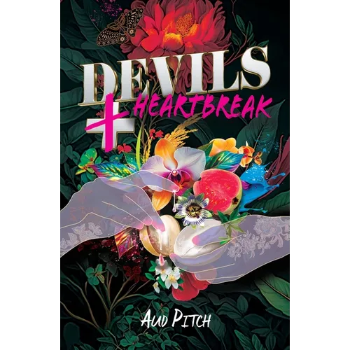 Devils + Heartbreak
