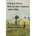 A Year In Vietnam With The 101st Airborne, 1969-1970