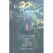 I, the Woman, Planted the Tree: A Journey Through Dreams to the Feminine