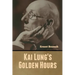 Kai Lung's Golden Hours