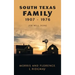 South Texas Family 1907 - 1976: Job Well Done