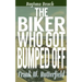 The Biker Who Got Bumped Off