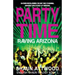 Party Time: Raving Arizona