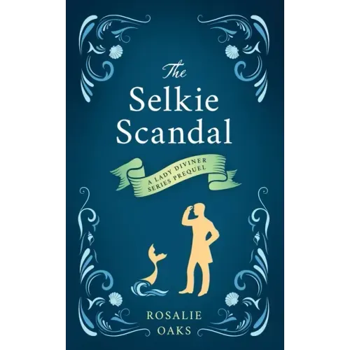 The Selkie Scandal