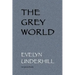 The Grey World