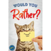 Would You Rather?, Vol. 2: The Book of Silly, Challenging, and Downright Hilarious Questions for Kids, Teens, and Adults