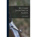 Big Game Shooting in Alaska