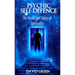 Psychic Self Defence: The Health and Safety of Spirituality