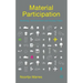 Material Participation: Technology, the Environment and Everyday Publics