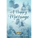 A Happy Marriage