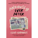 Anxiously Ever After: An Honest Memoir on Mental Illness, Strained Relationships, and Embracing the Struggle
