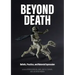 Beyond Death: Beliefs, Practice, and Material Expression