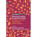 Enhancing Creativity Through Story-Telling: Innovative Training Programs for School Settings