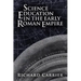 Science Education in the Early Roman Empire
