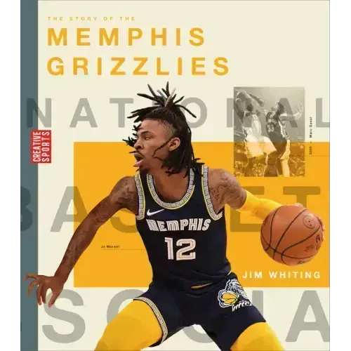 The Story of the Memphis Grizzlies