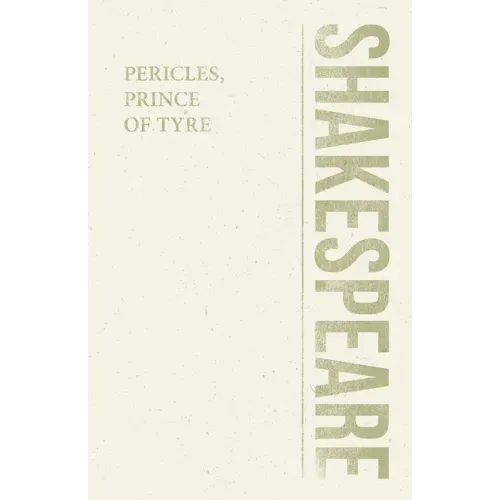Pericles, Prince of Tyre