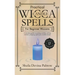 Practical Wicca Candle Spells for Beginner Wiccans: A newbies guide to picking candles, setting mindset, prepping, spells plus candle recipes