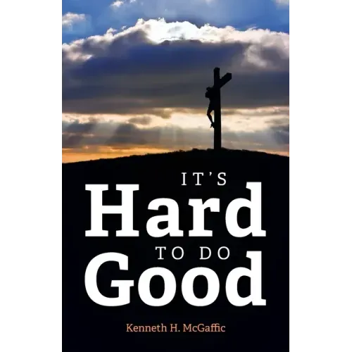 It's Hard to Do Good