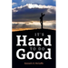 It's Hard to Do Good