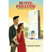 Hotel Paradise: Nothing Is As It Seems