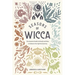 Seasons of Wicca: The Essential Guide to Rituals and Rites to Enhance Your Spiritual Journey