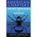 The Bee Creek Blues & Meridian: American Chapters