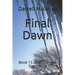 Final Dawn: Book 15: This Changes Everything