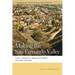 Making the San Fernando Valley: Rural Landscapes, Urban Development, and White Privilege