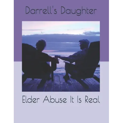 Elder Abuse It Is Real