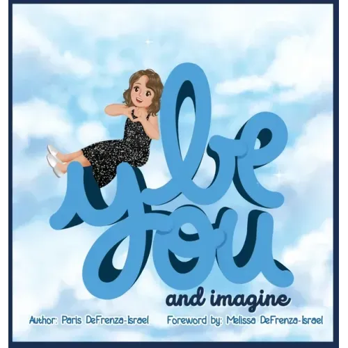 Be You and Imagine