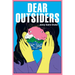 Dear Outsiders: Poems