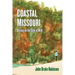 Coastal Missouri: Driving on the Edge of Wild