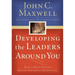 Developing the Leaders Around You: How to Help Others Reach Their Full Potential