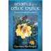 Secrets of a Celtic Mystic: Sacred Earth Prophecy