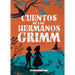 Cuentos de Los Hermanos Grimm