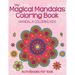 My Magical Mandalas Coloring Book: Mandala Coloring Kids