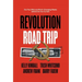 Revolution Road Trip: Our Two Wild and World-Changing Weeks behind the Iron Curtain