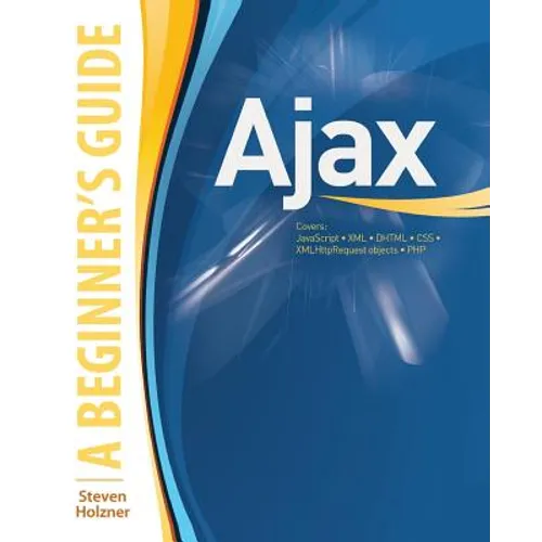 Ajax: A Beginner's Guide