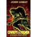 Cowboys & Dogmen: Skinwalkers, Werewolves, and Hellhounds of North America