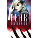Fear University